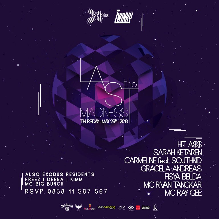 exodusjakarta's tweet photo. Tonight! @TWINKY_PROJECT Presents 'THE LAST MADNESS' at @exodusjakarta Club https://t.co/sa5EscitGg