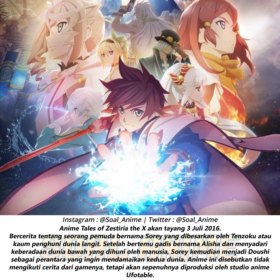 Togeuyeeeeeee's tweet photo. Anime Tales of Zestiria the X akan tayang 3 Juli 2016  https://t.co/dFZyJNMO6j"