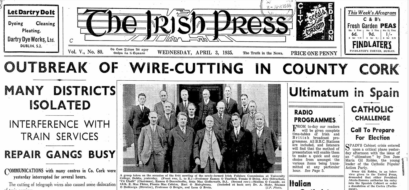 National Folklore Collection Ucd O Duilearga S Crowning Achievement Was The Foundation Of The Irish Folklore Commission In 1935 Front Page News 3 3