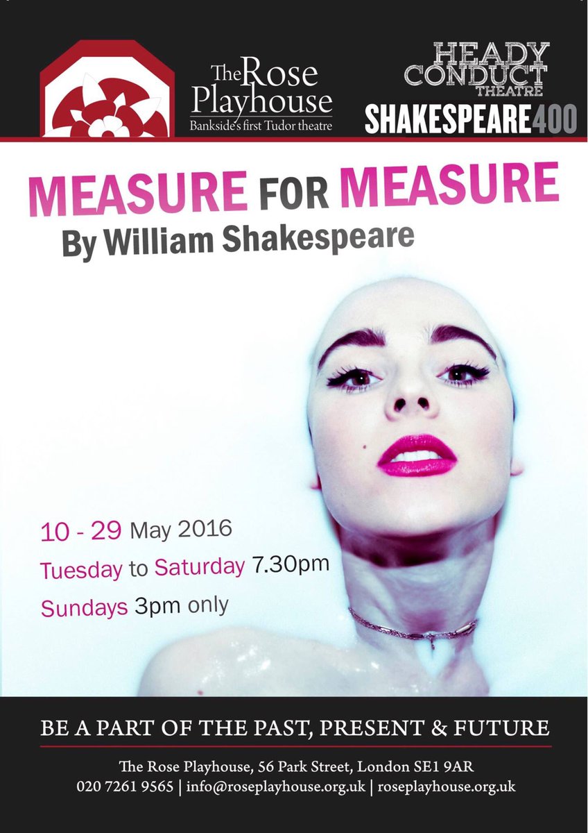RosePlayhouse's tweet image. Just 4 tickets left @HeadyConduct #MeasureforMeasure Saturday the rest of the run is now SOLD OUT! #ReturnsOnly