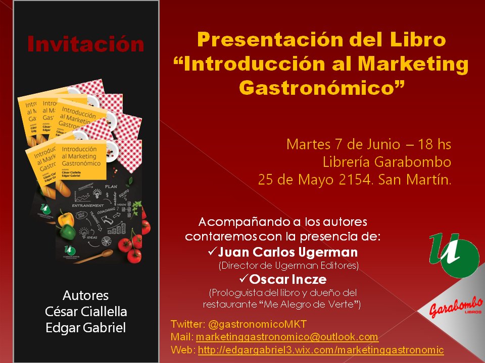 CEdeSanMartin's tweet photo. #Presentacion #Libro #MarketingGastronomico @GarabomboLibros @cesarciallella1 @edguigabriel https://t.co/5Cfsfri3e9 https://t.co/8RKb0kC8KO