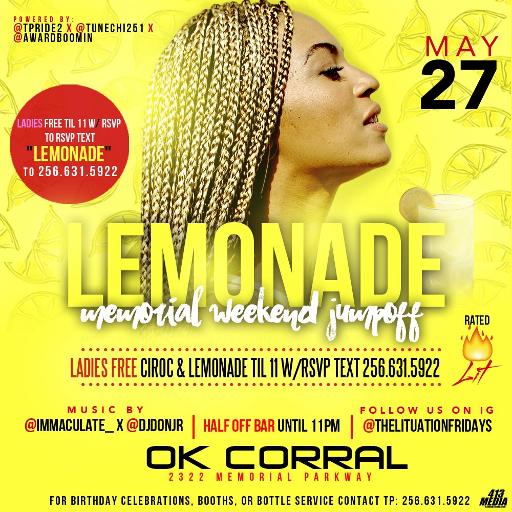 TerrancePride2's tweet photo. 5.27.16 #SorryForTheSlay
Ladies Free and Free Ciroc & Lemonade w/ RSVP!
Text "Lemonade" to 256.631.5922 https://t.co/dBZPSxBOr0