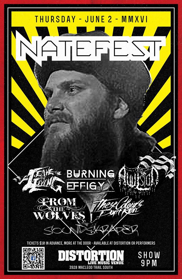 distortionyyc's tweet photo. Tonight! #NATEFEST w/ @LeaveTheLiving @burning_effigy @TheAvulsion @FR0MTHEW0LVES @TCDRBand @Soundskraper #yycmetal https://t.co/EMxbapgov0