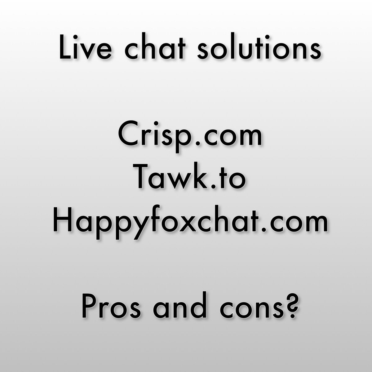 Gabryts's tweet photo. Hey #DigitalMarketing experts!
How do u rate these #livechat solutions for #SMB ? #Crisp #Tawk #Happyfoxchat https://t.co/kC5go0VTW8