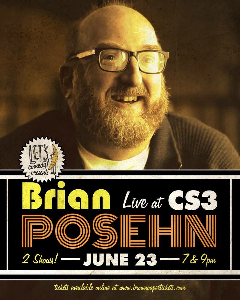 Grab tickets while they last to see @thebrianposehn at the Tiger Room of CS3 on 6/23
Tix: m.bpt.me/event/2543953