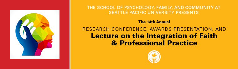 SeattlePacific's tweet image. Attend the @SPUIOPsych Research Conference &amp;amp; Integration Lecture: bit.ly/1WPuRy8