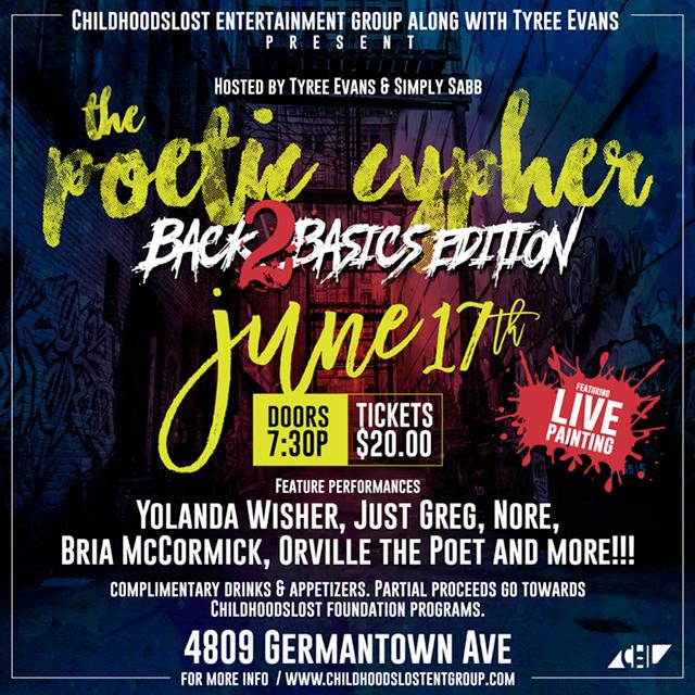 chlentgroup's tweet photo. Get ready for #PoeticCypher Back 2 Basics, 6/17 @ 7:30pm, 4809 Germantown Ave https://t.co/RpPB96luwP