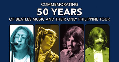 Commemorate 50 years of Beatles music with The Bootleg Beatles only at Resorts World Manila!