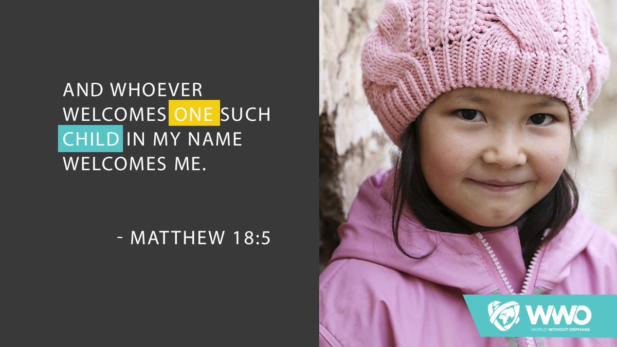 WithoutOrphans's tweet image. Matthew 18:5 And whoever welcomes one such child in my name welcomes me.
#wwo #worldwithoutorphans #child