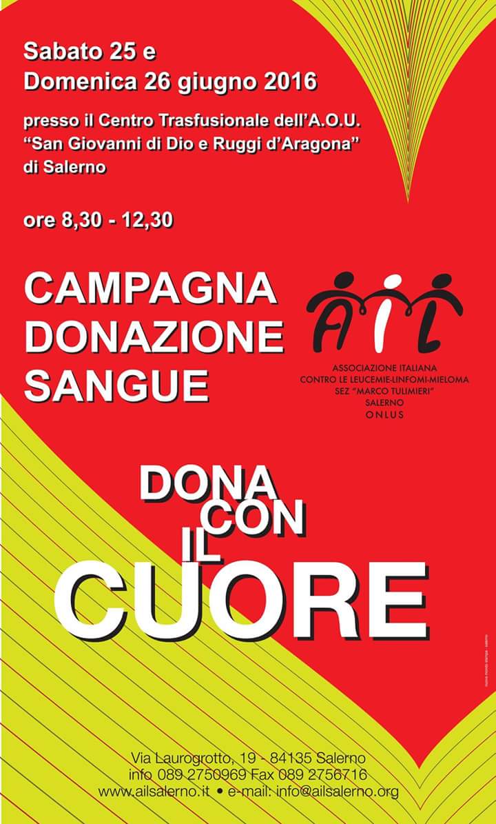 Campagna sangue 25 e 26 giugno. Info nella foto. Vi aspettiamo. <a href="/Telecolore/">Telecolore Salerno</a> <a href="/Telediocesi/">TDS</a> <a href="/fieravecchia/">Progetto Giovani</a>