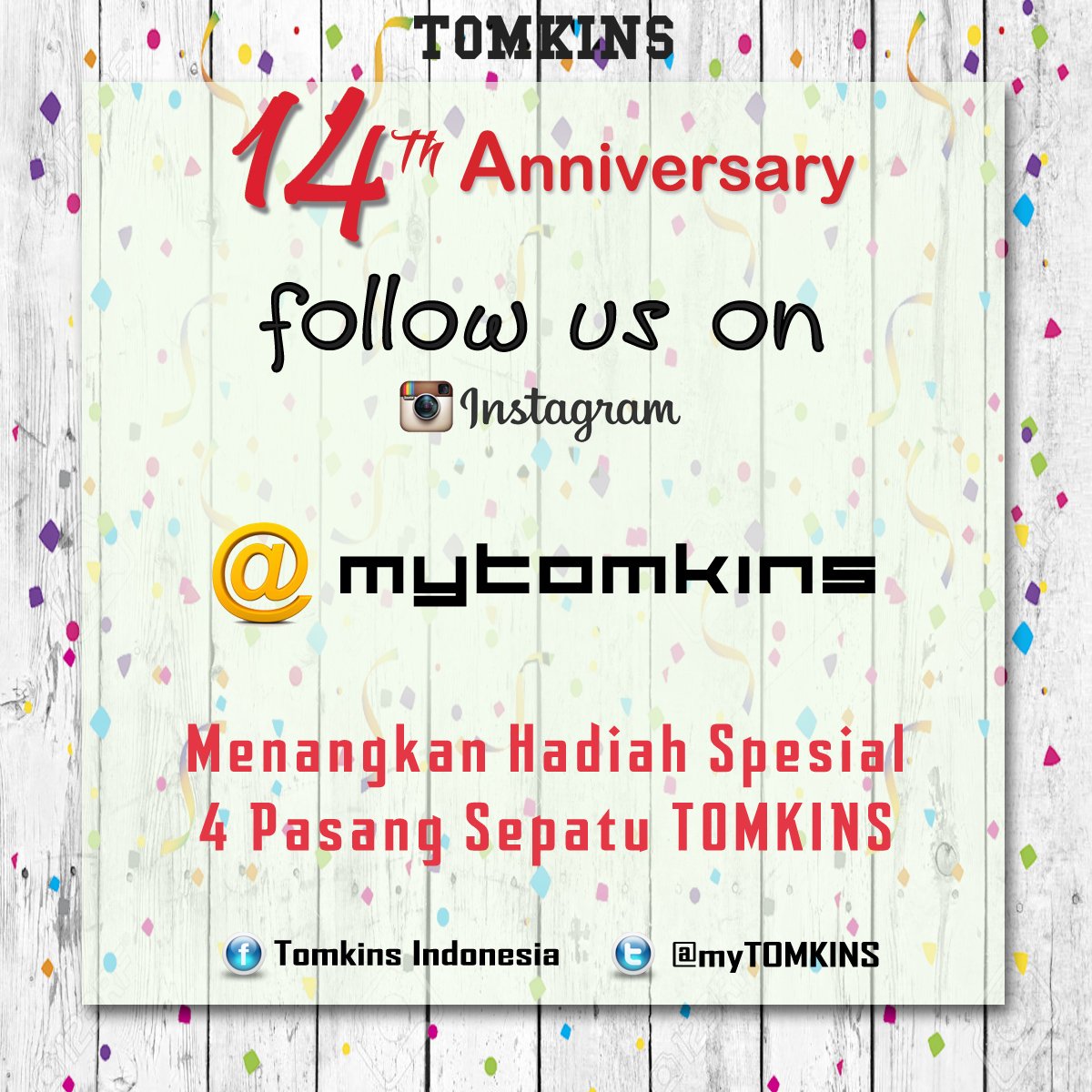 myTOMKINS's tweet photo. #TOMKINS14NNIVERSARY
Follow Instagram TOMKINS dan menangkan hadiah spesial 4 pasang sepatu TOMKINS. https://t.co/RBPphIp3lq