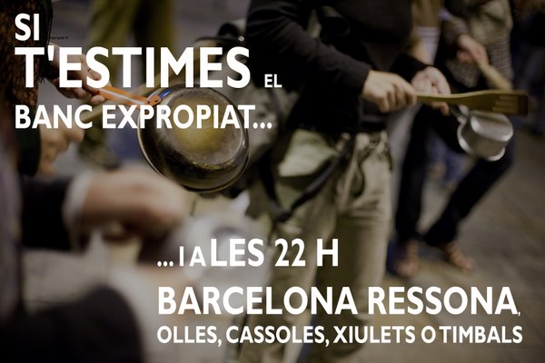 Recordeu, cada nit a les 22h cassolada des del teu balcó, finestra, plaça més propera o al <a href="/Banc_Expropiat/">💘 Banc Expropiat 🔥</a>.