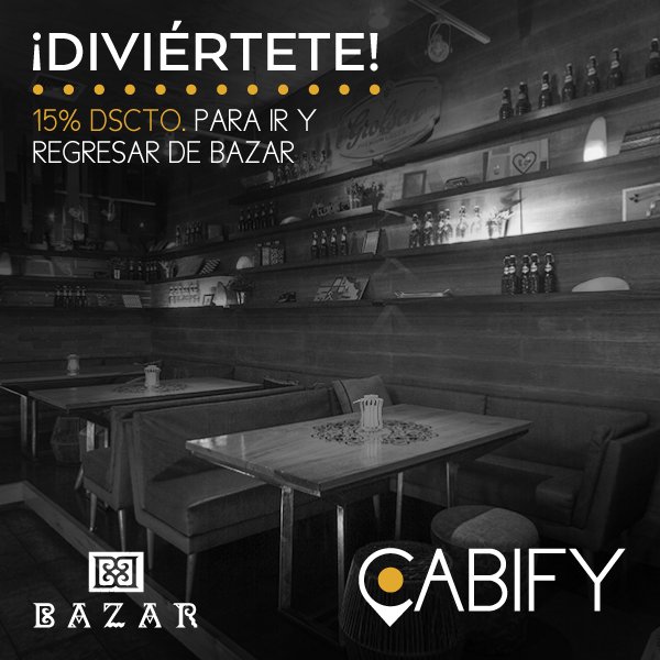 Cabify_Peru's tweet photo. ¡Una noche diferente en Bazar! Aprovecha 15% de descuento AUTOMÁTICO en tus viajes de ida y retorno. #CabifyZone https://t.co/fPZXOIWtXH