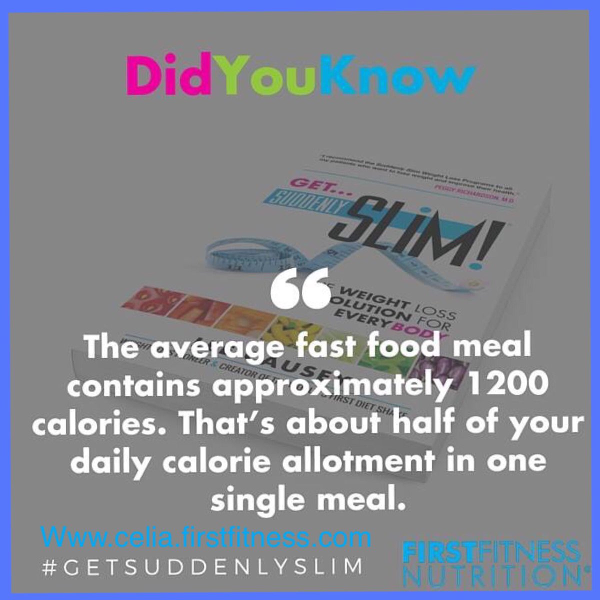 CoachCeliaM's tweet photo. DYK the avg fast food meal contrails 1200 calories? #getsuddenlyslim #coachceliam https://t.co/19KJ6PL2BW