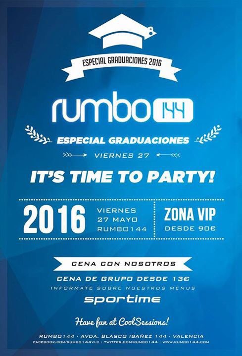 Celebra tu graduación con nosotros en Rumbo144!! Listas y reservas VIP 606774282