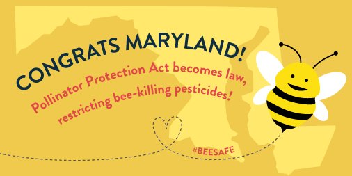 PesticidesSmart's tweet photo. MD legislature was first in nation to pass neonic-restricting bill;  the bill will now officially become law! https://t.co/bxP4LRVZMD