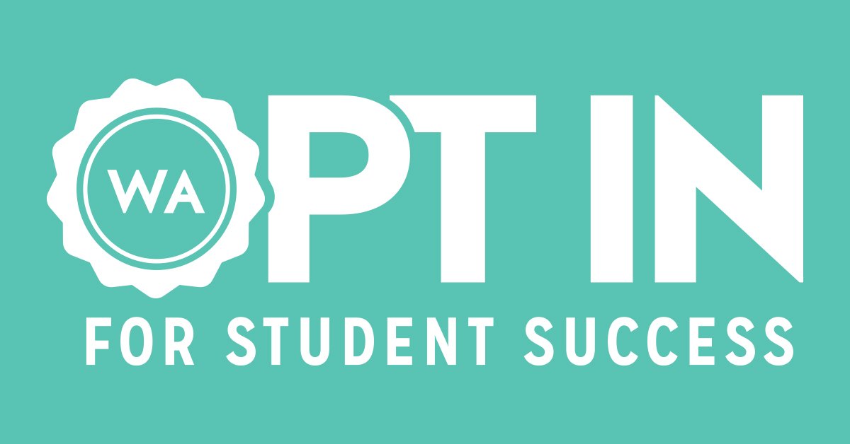 ReadyWA's tweet image. Opt In for Student Success optinwa.com #WAedu #WAtesting