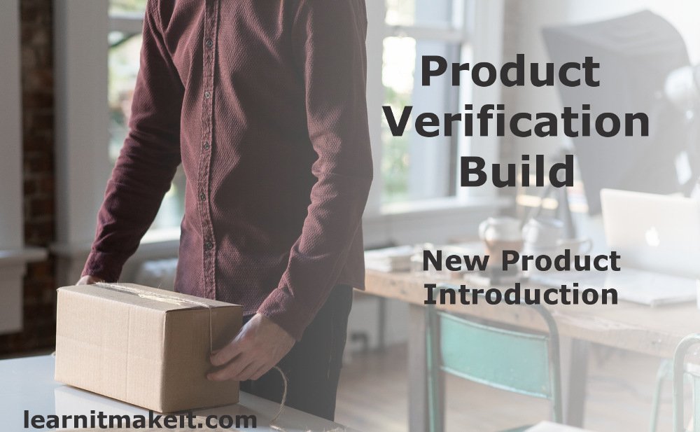 learnitmakeit's tweet photo. Step five of the #NPI process is Product Verification, the point at which you all but #ship. https://t.co/dkGtJMATFX https://t.co/TZR2Oxw4yF