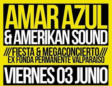 Lo que todos esperaban Amar Azul Ft Amerikan Sound juntos recorriendo chile Vie 3 Jun en Valparaíso
#amerikansound