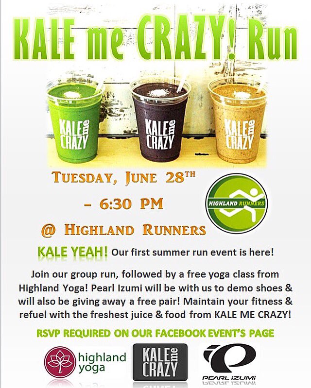 Our first #summer event is finally here! #KaleMeCrazy Run is on June 28! #highlandyoga #pearlizumi
