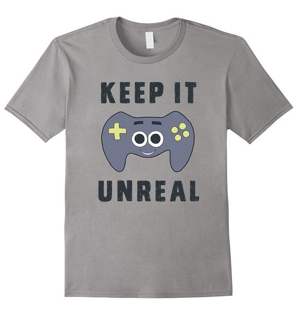 IamByzmo's tweet image. Keep it unreal - funny gaming stick #tshirt: byzmo.net/shop/index.php… #tees #funny #gaming #fashion