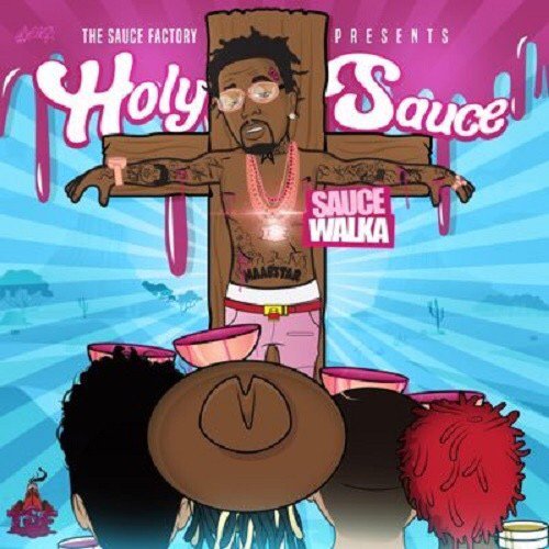 STREETSRAISEDUS's tweet image. [Mixtape] @Sauce_Walka102 - Holy Sauce :: #GetItLIVE! livemixtap.es/ui9 @LiveMixtapes #StreetsRaisedUs