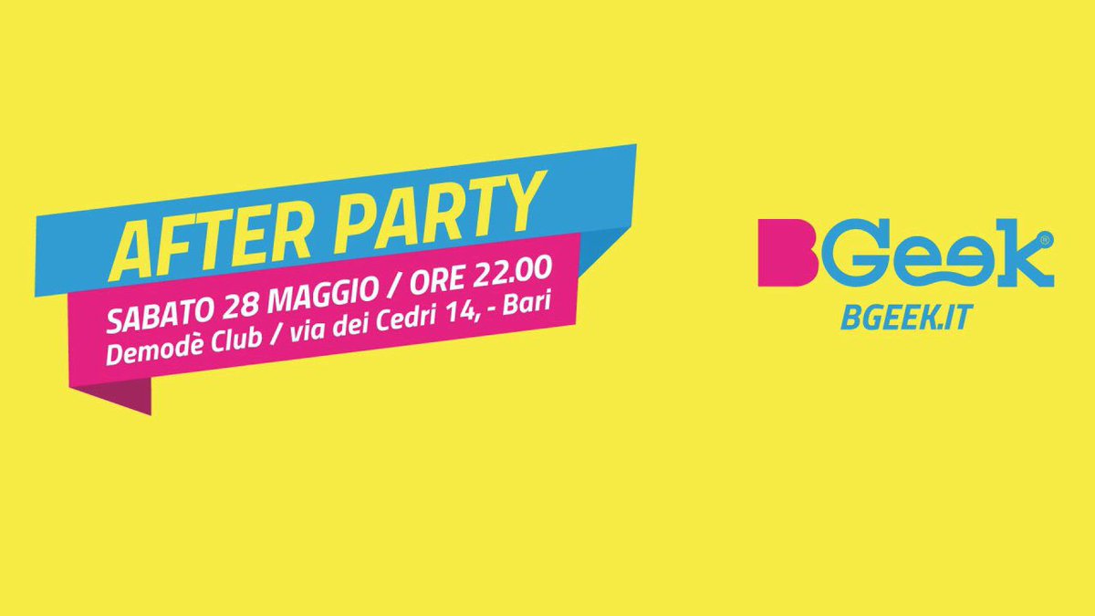 DemodeClub's tweet image. Sabato 28.05 - AfterParty #BGeekBari by @ILP_demode 
- Info: goo.gl/LWTdK5