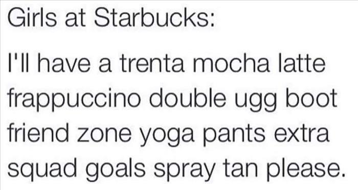 CauseWereGuys's tweet photo. Girls at Starbucks be like... https://t.co/ym5eJ8tQuv