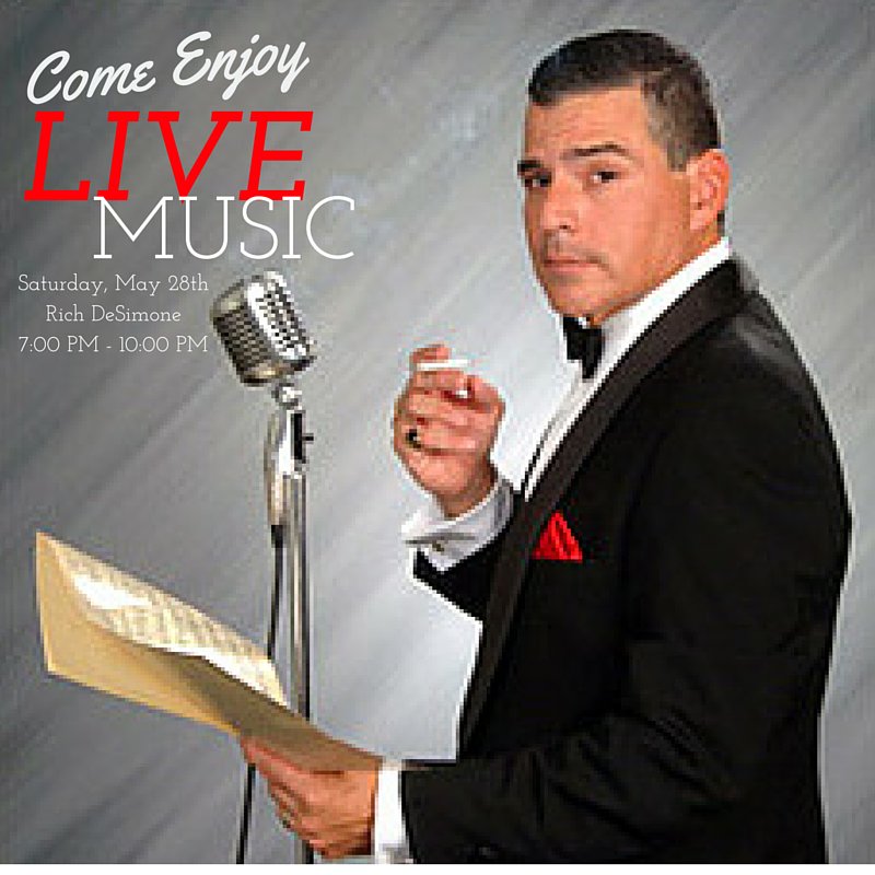 Rich DeSimone is serenading us with our Frank Sinatra favorites tonight from 7-10 pm. Reserve your table now!