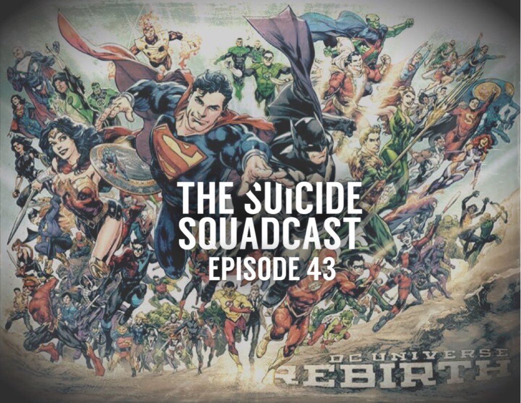 DCSquadcast's tweet image. 🆕EPISODE🆕 Who Watches Geoff Johns' Rebirth of Hope and Optimism? #DCEU #DCFilms #DCRebirth traffic.libsyn.com/suicidesquadca…