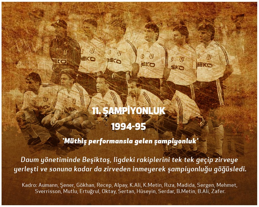 Besiktas's tweet photo. 11. Şampiyonluğumuz
1994-95
Şanlı, şerefli sporcularımıza teşekkürlerimizi sunarız. https://t.co/I44P0Lhze1