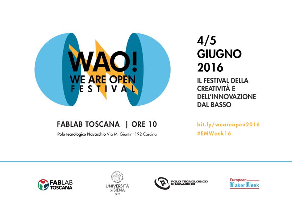 .<a href="/FabLabToscana/">FabLabToscana</a> presenta il “We Are Open Festival” il 4-5 giugno in occasione di #EMWeek16 wiki.fablabtoscana.it/European_Maker…