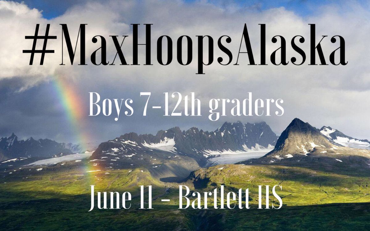 MaxHoops3's tweet photo. Can't wait to be in Alaska in 2 weeks! @MatthewConboy @CoachJParnell @Coach_A_Landon @beeminor3 #MaxHoopsAlaska https://t.co/fKX3RmbcGh