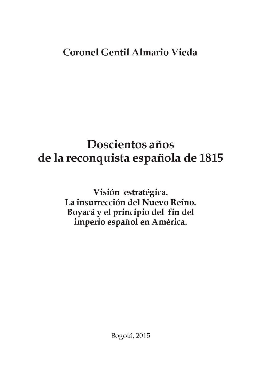 Resumen Doscientos años de la Reconquista Española de 1815 - Soc. Santanderista (parte 1)