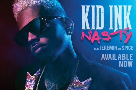 New @Kid_Ink Summer Single #Nasty feat @Jeremih & @SpiceOfficial out no...