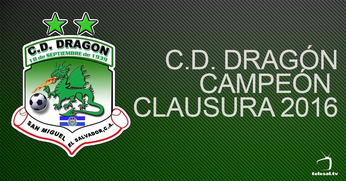 telesalTV's tweet photo. ⚽ CAMPEÓN CLAUSURA 2016 @Cd_Dragon_sv #LMF https://t.co/1cByt0WcY5