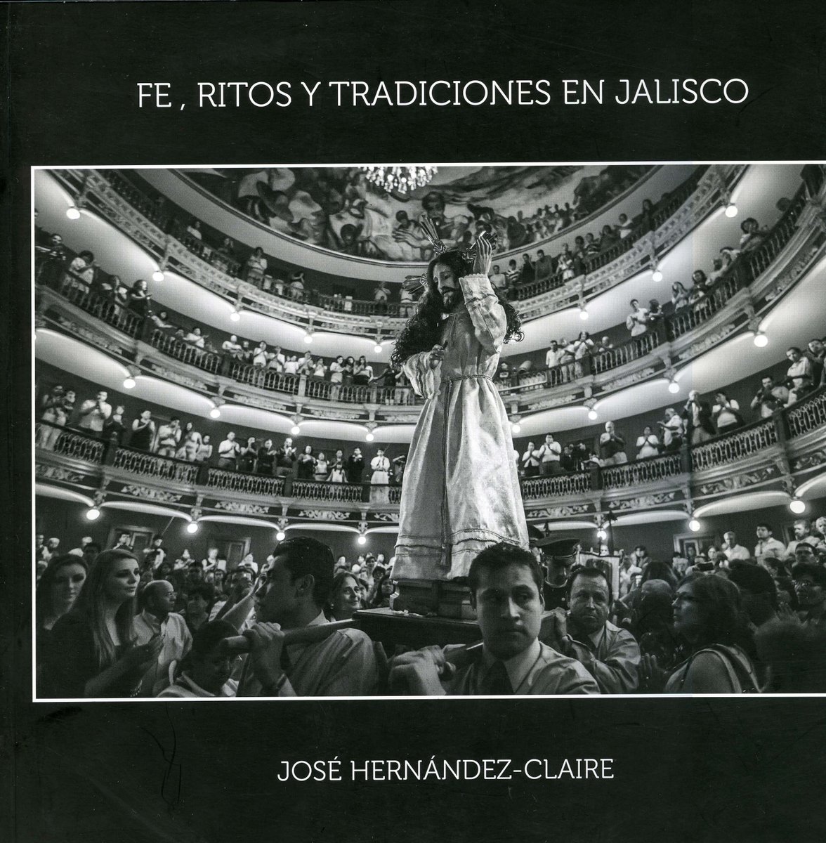 #Cuartoscurorecomienda #Fotolibro Fe, ritos y tradiciones de José Hernández-Claire cuartoscuro.com.mx/MFQ6J