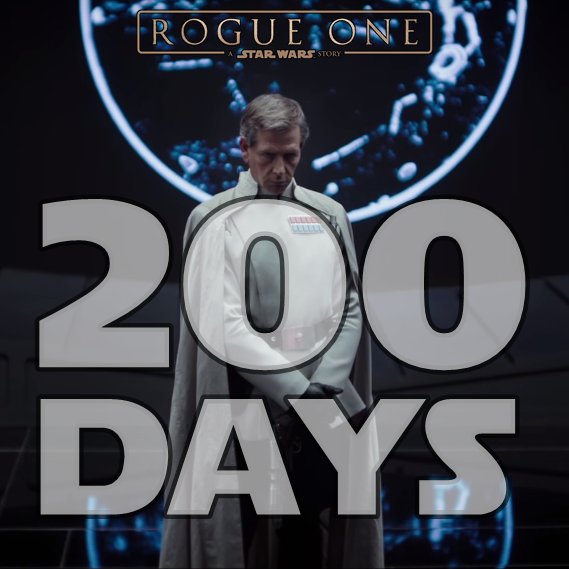 TheSWU's tweet image. We are now 200 days away from #RogueOne: A Star Wars Story opening in theaters! -B-