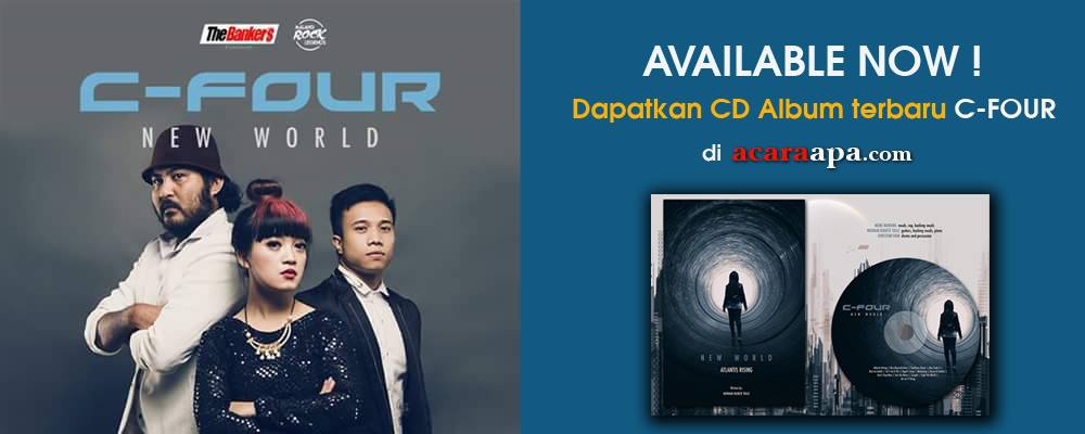 Dapatkan CD C-Four "New World" sekarang di <a href="/acaraapa_com/">acaraapaDotcom</a>
