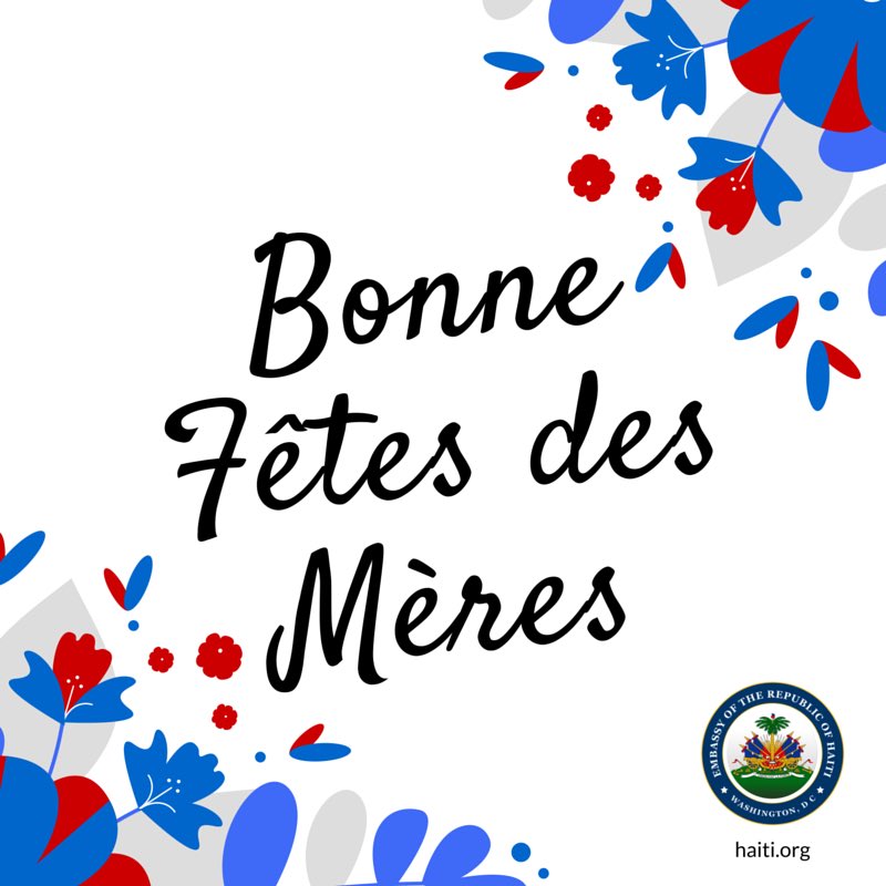 Uzivatel Embassy Of Haiti In Usa Na Twitteru Happy Haitian Mother S Day From The Embassy Of Haiti Manmanpamse Uzivatel Embassy Of Haiti In Usa Na Twitteru Happy Haitian Mother S Day From The Embassy Of Haiti Manmanpamse