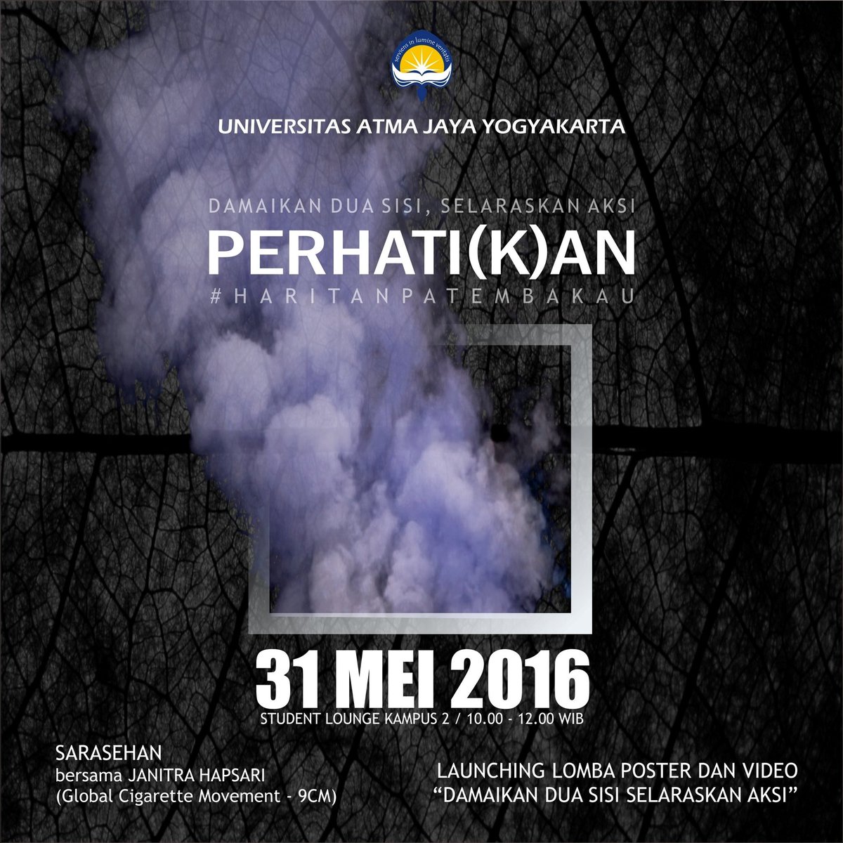 #HariTanpaTembakau UAJY: sarasehan &amp; lomba, 31 Mei 2016, pkl 10 di Student Lounge Kampus 2 Reg Vivi 087830704974