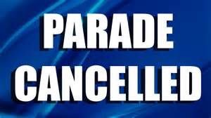 Due to weather conditions the parade has been cancelled. Thank you.