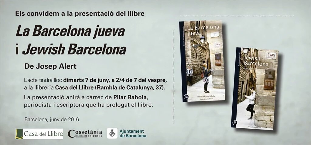 ACAI_cat's tweet photo. Presentació de 'La Barcelona jueva', de Josep Alert (dimarts 7 de juny, 18:30h, Casa del Llibre) https://t.co/CF6lKcty1u