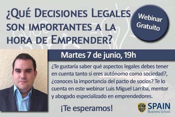 SpainBS's tweet photo. Nuevo webinar:¿Qué decisiones legales son importantes al #emprender?Te lo explica @LMLarriba https://t.co/j5N95RNJ0w https://t.co/QQugTVDMYP