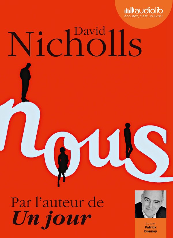 Audiolib1's tweet photo. #Votez pour "Nous" de #DavidNicholls lu par #PatrickDonnay pour le Prix du #livreaudio > https://t.co/rVGyTeAEvB https://t.co/zF1k2fqklw