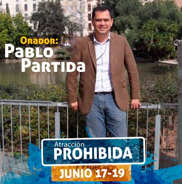 FESJAGA's tweet photo. Pablo Partida Gómez es pastor y escritor del libro Atracción Prohibida. 
un GRAN orador para una gran federación https://t.co/lS8aSNj3Vk