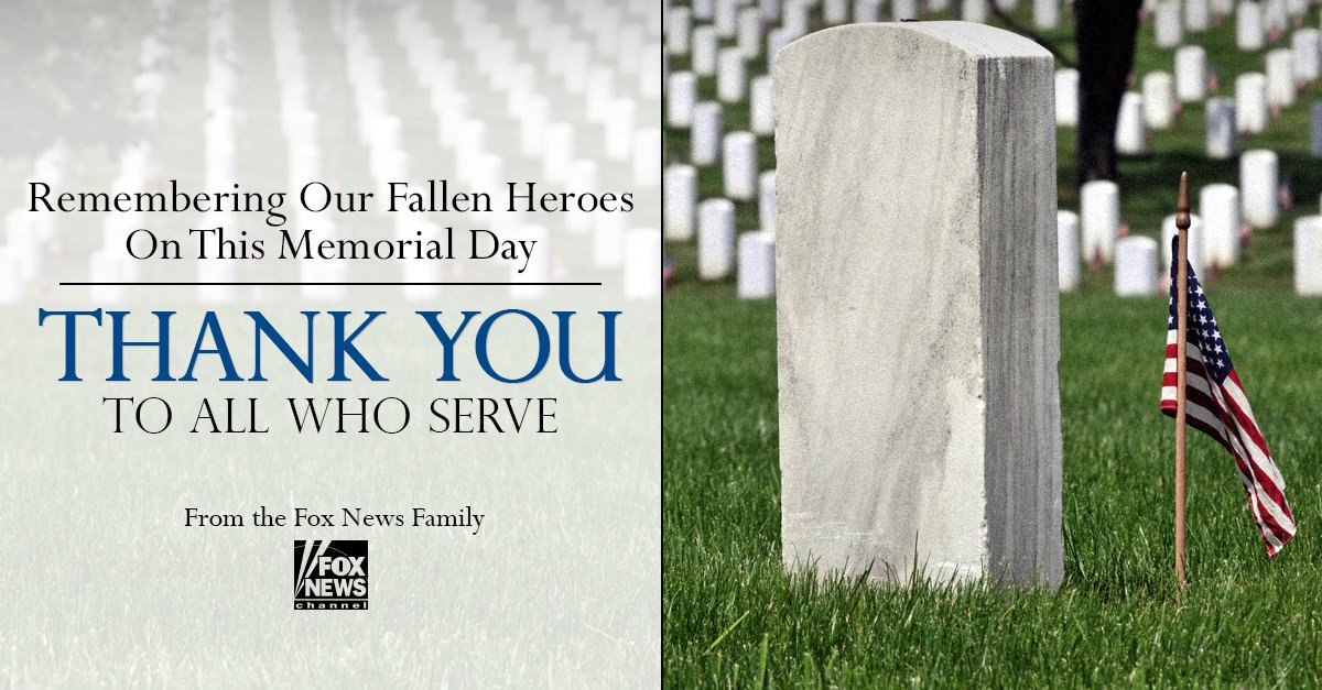 FoxNews's tweet image. This Memorial Day, we honor the men and women who gave their lives fighting for our great country.