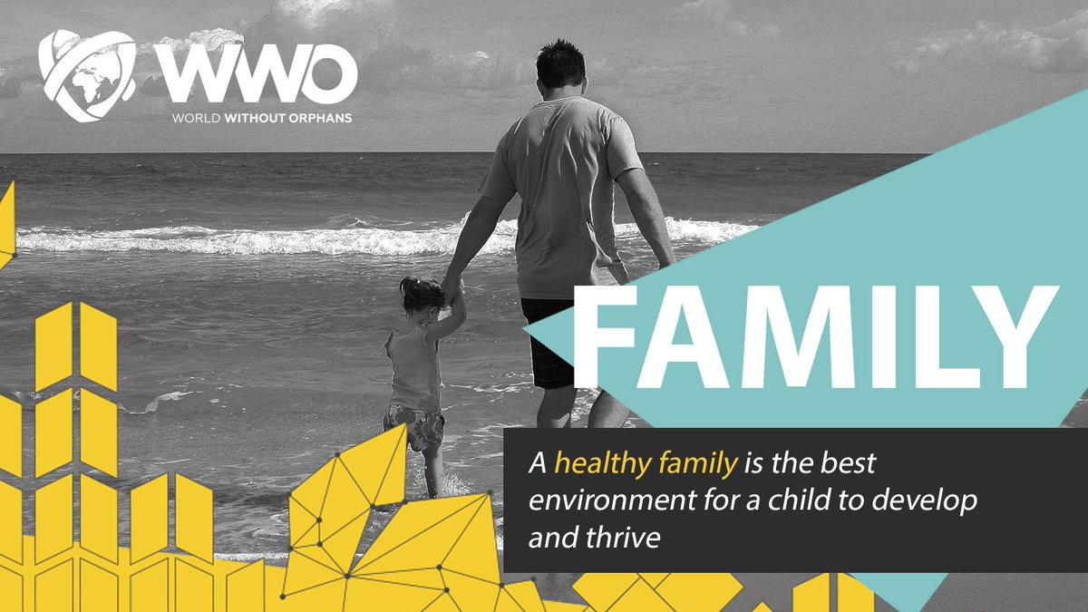 WithoutOrphans's tweet image. The World Without Orphans cornerstone FAMILY: A healthy family is the best environment for a worldwithoutorphans.org/vision