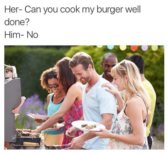 MensHumor's tweet photo. How to ruin a burger: cook it "well-done" https://t.co/wD4UhbuMAI