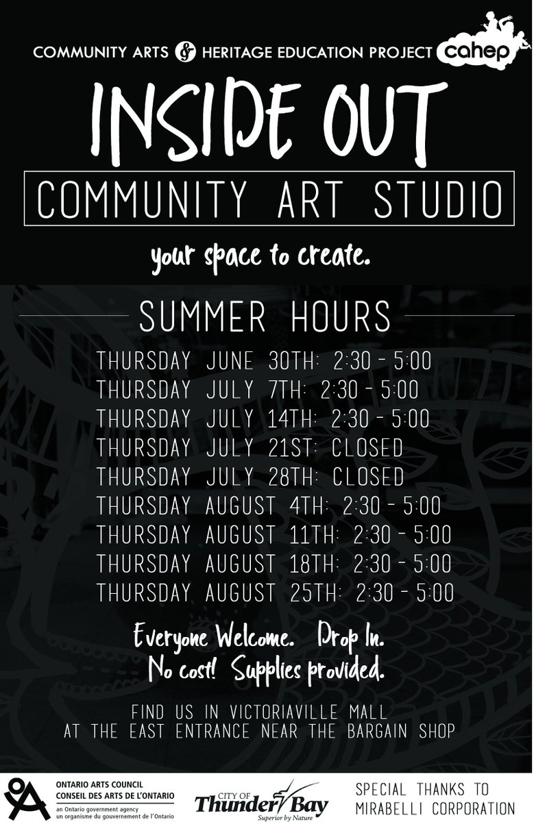 CAHEPTBay's tweet photo. Summer schedule for our Inside Out community art space in Victoriaville Mall! #tbay #cahep #artseducation https://t.co/mqoH7Zg8eZ